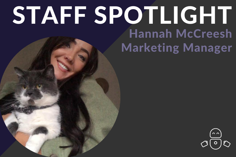 Staff Spotlight: Meet our Marketing Manager, Hannah